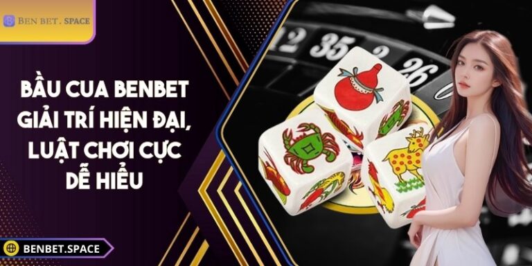 Bầu cua BENBET